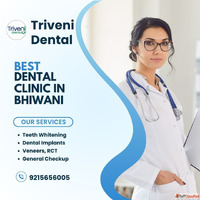 Best Dental Clinic in Bhiwani Triveni Dental