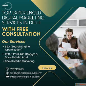 Top Experienced Digital Marketing Services in Delhi With Free Consultation