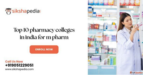 Top 10 Pharmacy Colleges in India for M.Pharm