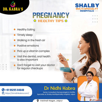 Pregnancy Health Tips by Dr. Nidhi Kabra - Expert Child Delivery Doctor in Jaipur