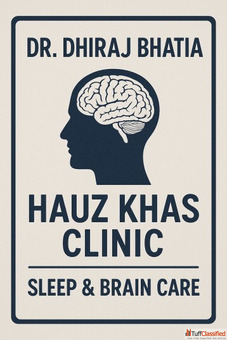 Dr. Dhiraj Bhatia Hauz Khas Clinic Sleep Brain Care