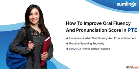 How to Improve Oral Fluency and Pronunciation Score in PTE
