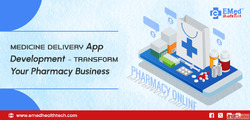 Medicine Delivery App Development - Transform Your Pharmacy ...