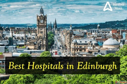 Best Hospitals in Edinburgh Scotland