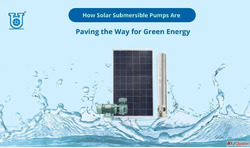 How Solar Submersible Pumps Drive Green Energy