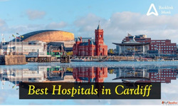 Best Hospitals in Cardiff Wales
