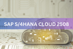 What's New in SAP S4HANA Cloud 2508 A Complete Guide fo...