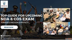 Top Guide For Upcoming NDA CDS Exam - Preparation Guide