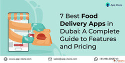 7 Best Food Delivery Apps in Dubai