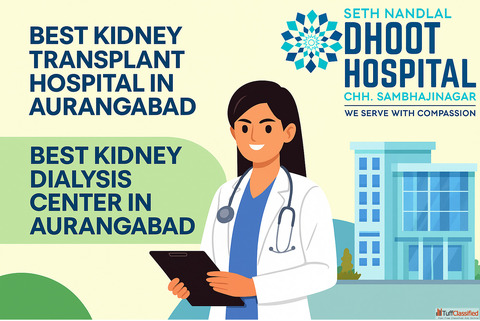 Best Kidney Transplant and Dialysis Care at Dhoot Hospital Aurangabad
