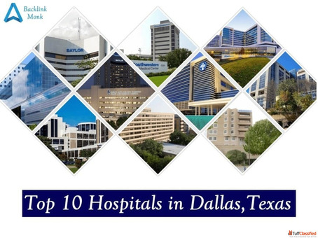 List of Top 10 Hospitals in Dallas Texas