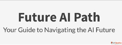 Future AI Path