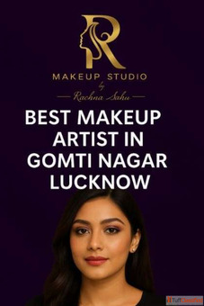 Top Makeup Artist in Gomti Nagar Lucknow - Rachna Sahu Makeup Artist