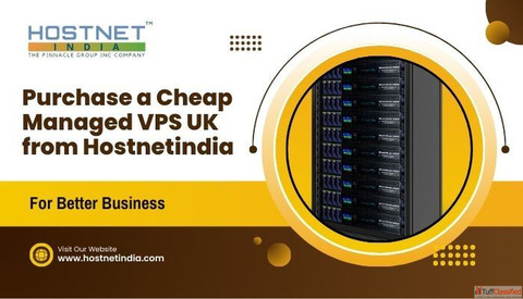 Purchase a Cheap Managed VPS UK from Hostnetindia