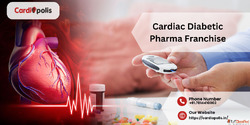 Join Cardiopolis - Best Cardiac Diabetic Pharma Franchise in...