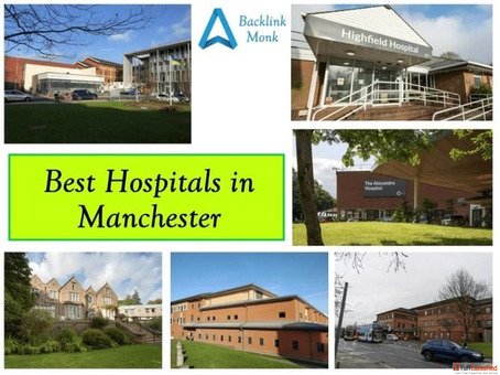 Top Hospitals in Manchester UK