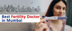 How to Choose the Right Fertility Doctor in Mumbai