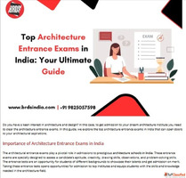 Top Architecture Entrance Exams in India Your Ultimate Guide