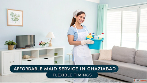 Affordable Maid Services in Ghaziabad - Flexible Timings
