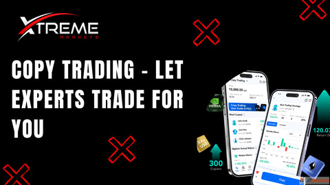 Copy Trading - Let Experts Trade for You