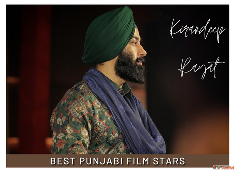 Kirandeep Rayat - The Best Punjabi Film Star You Shouldn't Miss