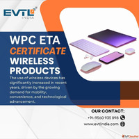 Why WPC ETA Certification Is Mandatory for Wireless Devices ...