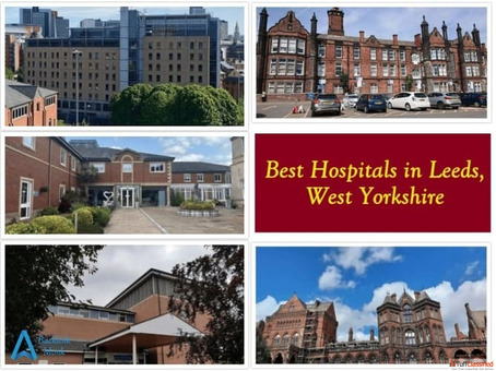 List of Best Hospitals in Leeds West Yorkshire