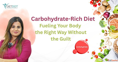 Carbohydrate-Rich Diet To Fuel Your Body