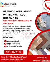 Best Floor Wall Tiles Shop in Ghaziabad at Maya Tiles