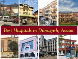 List of Best Hospitals in Dibrugarh Assam