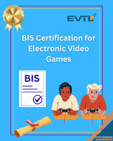 Complete Guide to BIS Certification for Electronic Video Gam...
