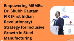Empowering MSMEs Dr. Shubh Gautam Srisol Strategy for Inclus...
