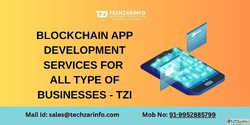 Blockchain App Development in India - Powered by Techzarinfo