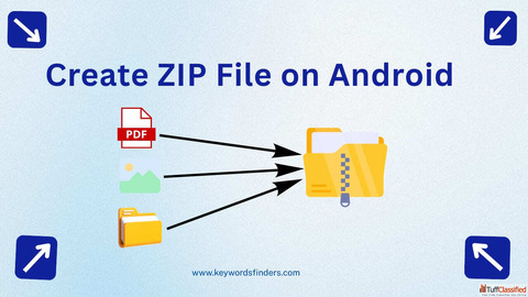 Create ZIP File on Android - Keywordsfinders