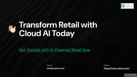 Transform Retail with Cloud AI Today