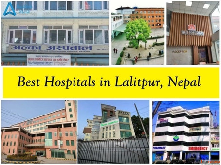 Best Hospitals in Lalitpur Nepal