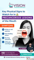 Precancerous Oral Lesions - Early Detection Treatment at Vis...