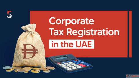 Corporate Tax Registration in the UAE