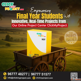 Final Year Engineering Projects IEEE Python Java IoT More - ClickMyProject