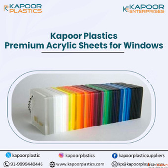 Kapoor Plastics - Premium Acrylic Sheets for Windows