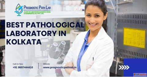 Best Pathological Laboratory in Kolkata Prognostic Path Lab