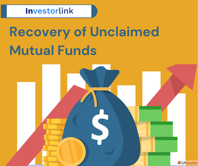 Recovery of Unclaimed Mutual Funds - Easy Hassle-Free Assistance