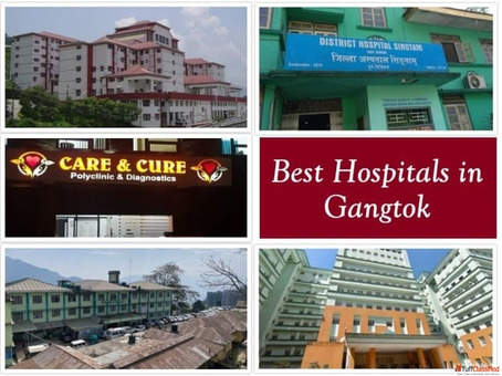 List of Best Hospitals in Gangtok Sikkim