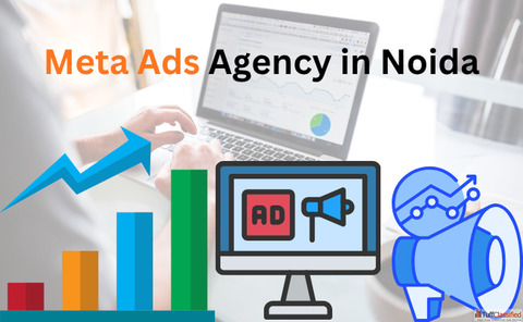 Best Meta Ads Agency in Noida Grow Your Brand