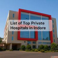 List of Best Hospitals in Indore Madhya Pradesh