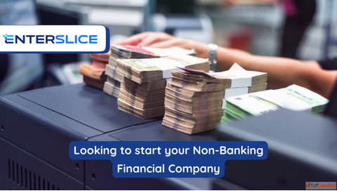 Simplify Your NBFC Registration with Enterslice