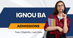 Everything You Need to Know About IGNOU BA Admission 2025