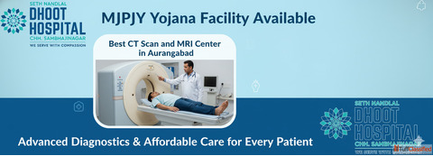 Comprehensive Diagnostic and MJPJY Yojana Facility at Dhoot Hospital Aurangabad