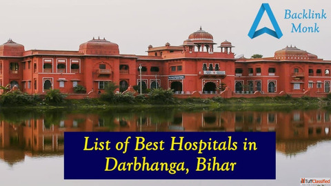 List of Best Hospitals in Darbhanga Bihar