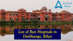 List of Best Hospitals in Darbhanga Bihar